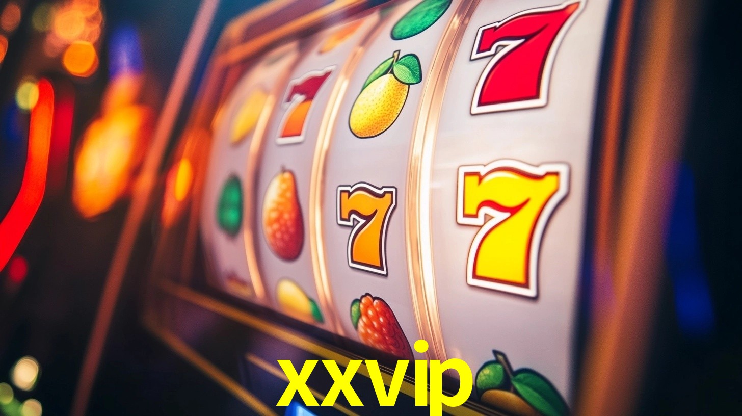 Explore as vantagens do xxvip: serviço profissional e confiabilidade